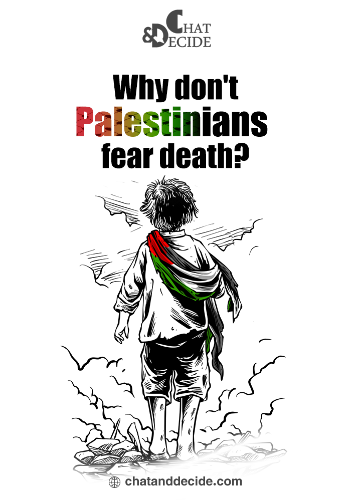 Why don't Palestinians fear death?