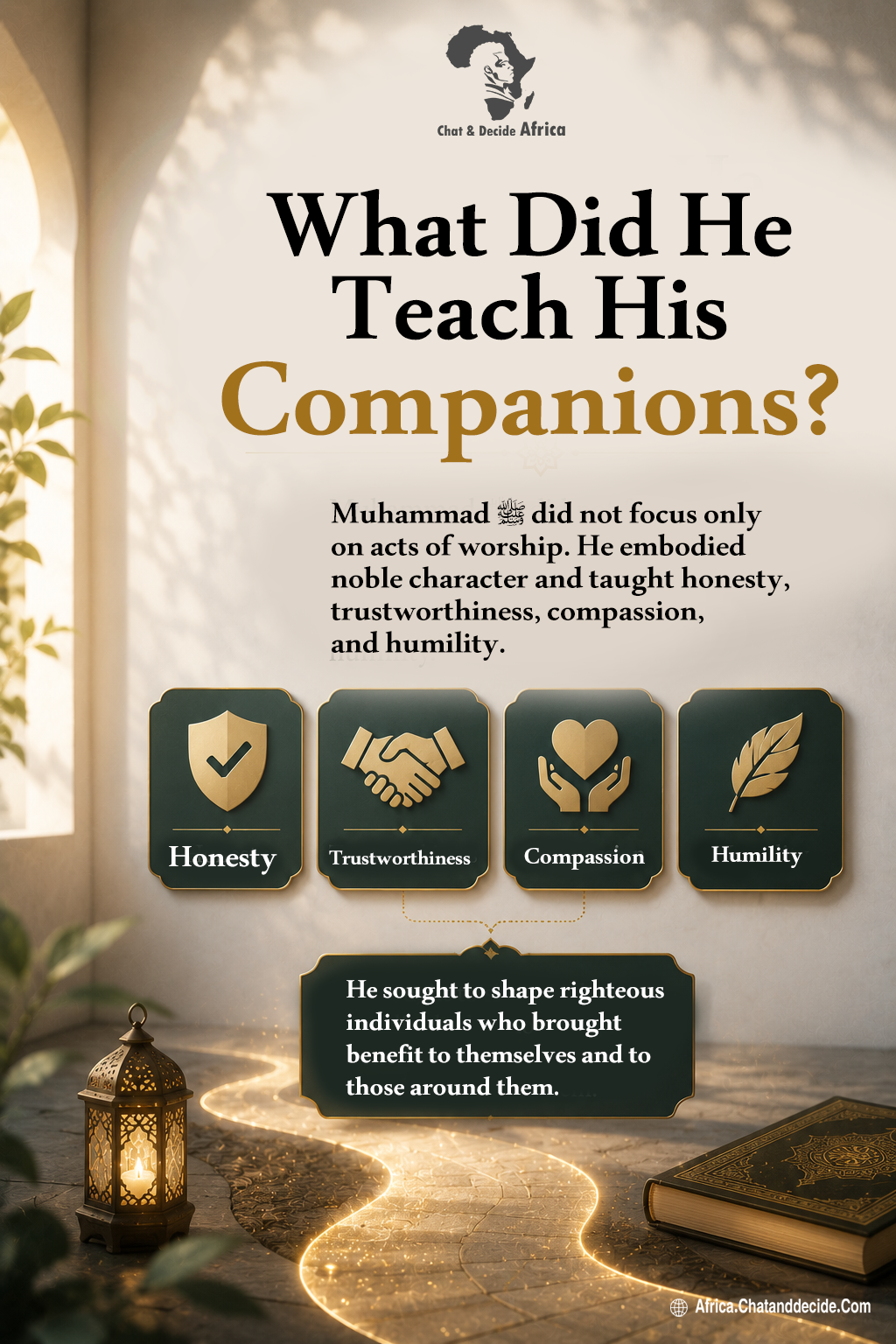 What Did He Teach His Companions?