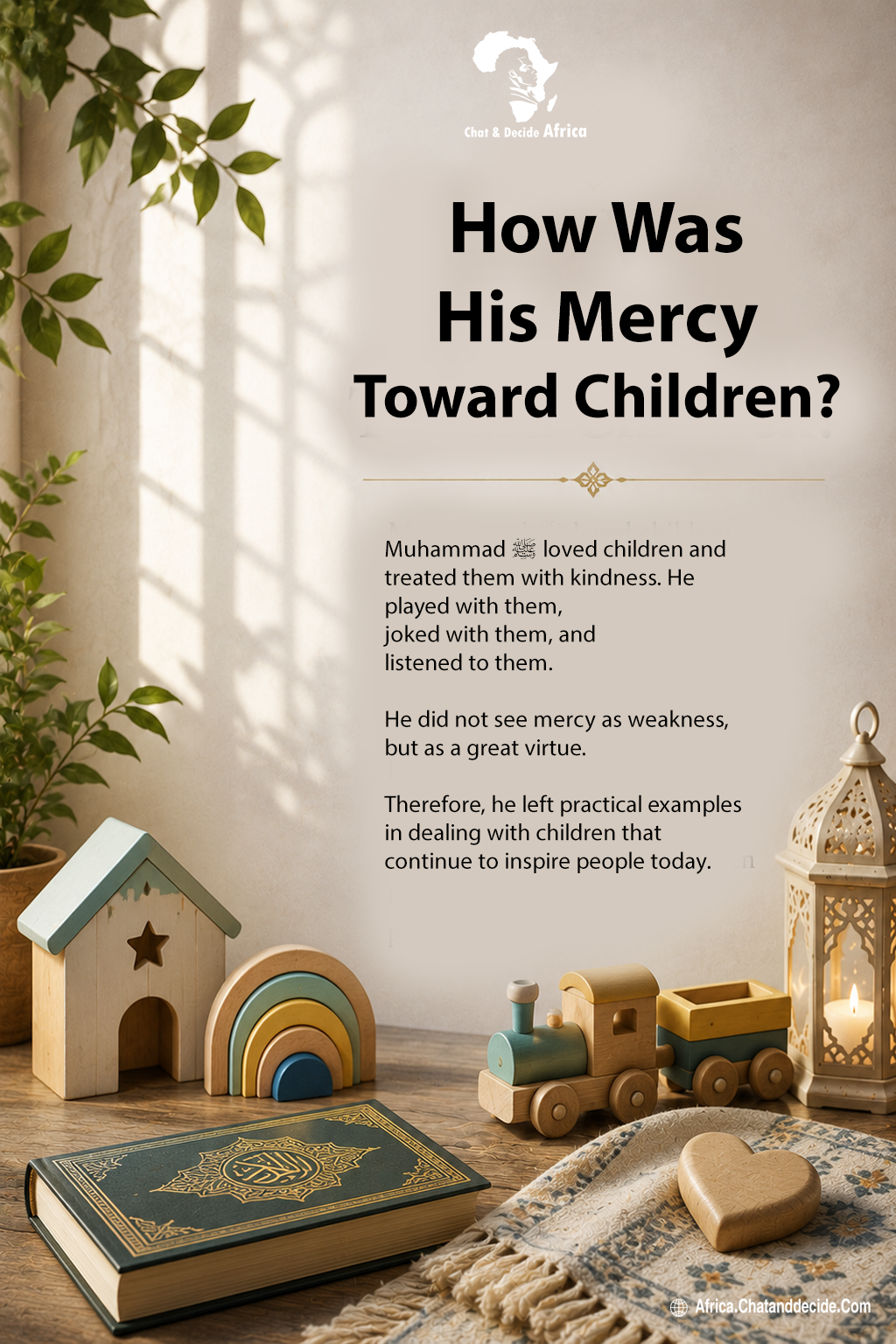 How Was His Mercy Toward Children?