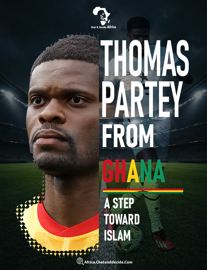 Thomas Partey from Ghana… A Step Toward Islam