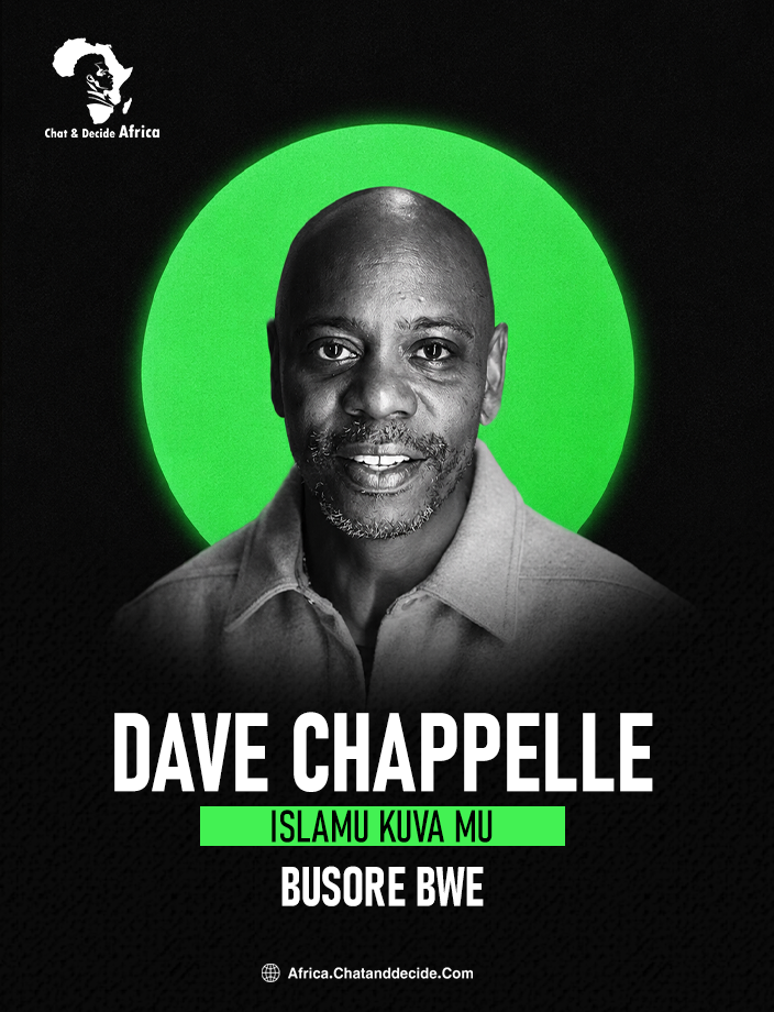 Dave Chappelle... Islamu kuva mu busore bwe