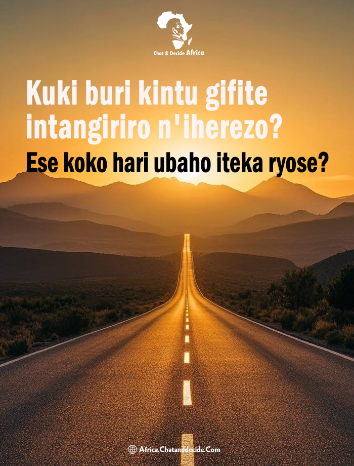 Kuki buri kintu gifite intangiriro n'iherezo? Ese koko hari ubaho iteka ryose?
