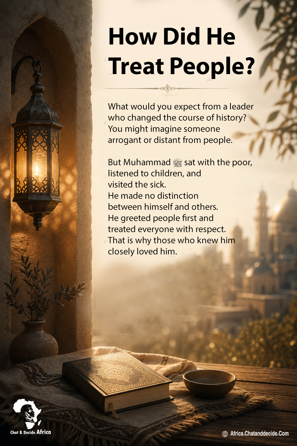 How Did He Treat People?