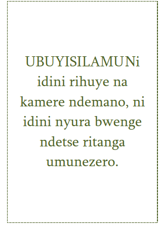 UBUYISILAMU. Ni idini rihuye na kamere ndemano, ni idini nyura bwenge ndetse ritanga umunezero