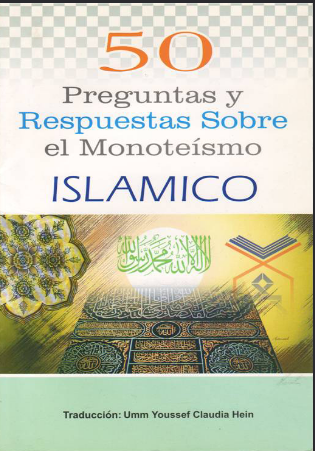 50 preguntas y respuestas sobre el monoteísmo islámico