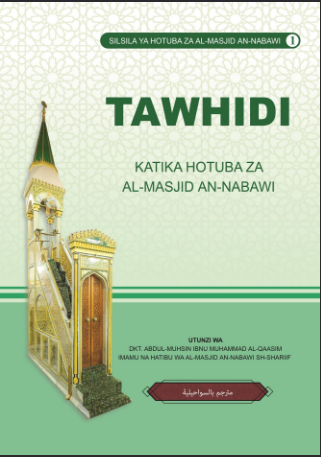 TAWHIDI KATIKA HOTUBA ZA AL-MASJID AN-NABAWI