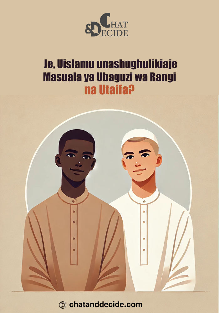 Je, Uislamu unashughulikiaje Masuala ya Ubaguzi wa Rangi na Utaifa?